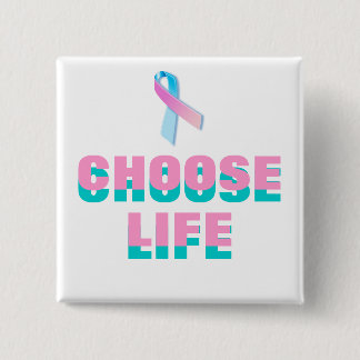 CHOOSE LIFE 15 CM SQUARE BADGE