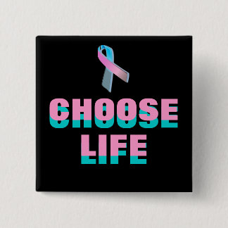 CHOOSE LIFE 15 CM SQUARE BADGE