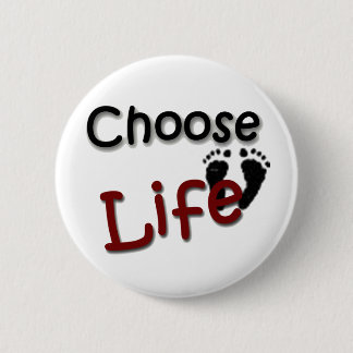 Choose Life 6 Cm Round Badge