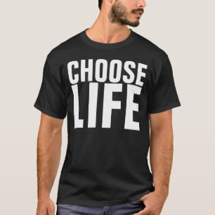 Choose Life Anti Abortion,  Pro-Life Black Shirt