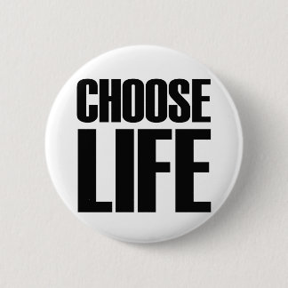 CHOOSE LIFE - Eighties Badge