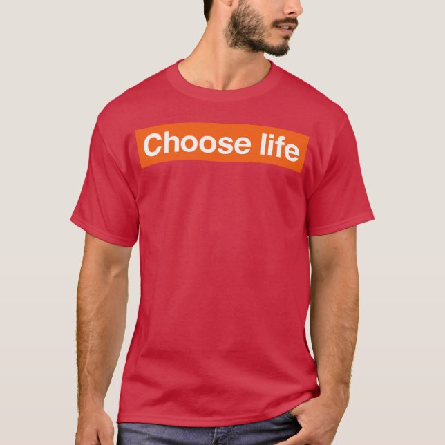 Choose life gift T-Shirt (Front)