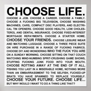 Choose Life Monologue Poster
