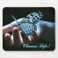 Choose Life! Mousepad
