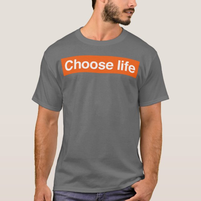Choose life retro T-Shirt (Front)