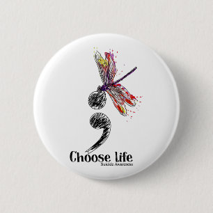 Choose Life Suicide Awareness Colourful Dragonfly 6 Cm Round Badge