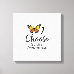 Choose life suicide Awareness Colourful Dragonfly Canvas Print