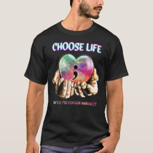 Choose Life Suicide Prevention Awareness T-Shirt