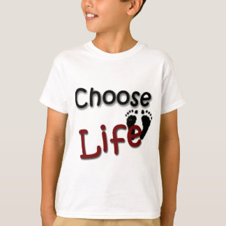 Choose Life T-Shirt