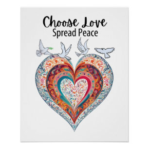Choose Love Spread Peace Poster