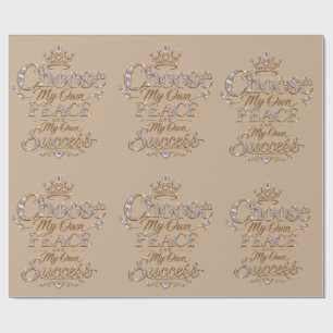Choose My Own Peace and Success Wrapping Paper