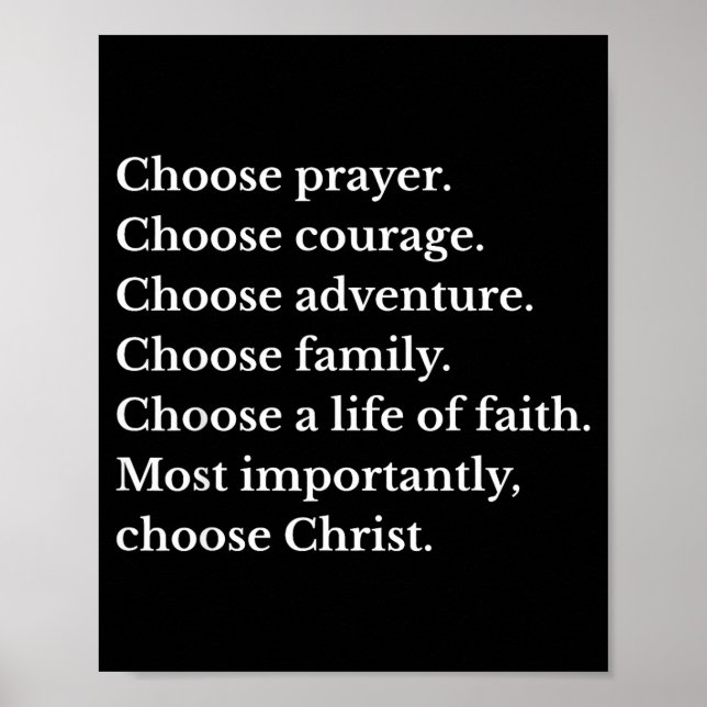 Choose Prayer Choose Courage Choose Adventure Choo Poster (Front)