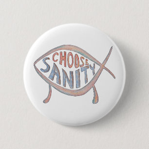 "Choose Sanity" Button