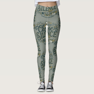 Choose Silence Leggings