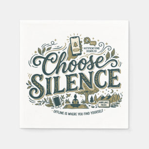 Choose Silence Napkin