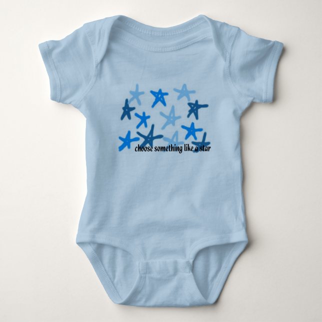 Choose Something Like A Star. Baby Bodysuit (Front)