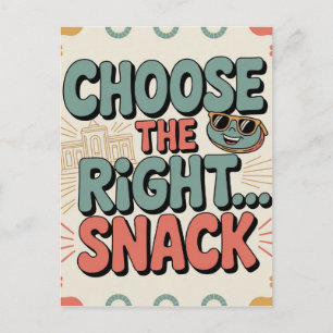 Choose the Right Snack Postcard
