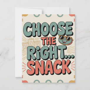 Choose the Right Snack RSVP Card