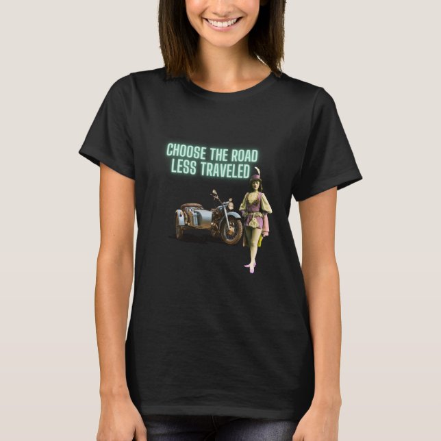 Choose the Road Less Travelled Fun Altered Art   T-Shirt (Front)