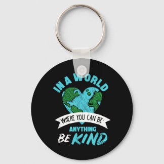 Choose To Be Kind Today Womens Shirt Key Ring