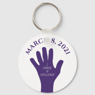 Choose to Challenge March 8 Women's Day 2021 Key Ring
