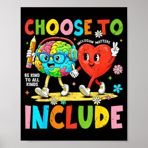 Choose to include inclusion autism awareness poster