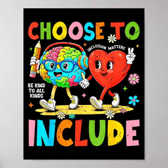 Choose to include inclusion autism awareness poster (Front)