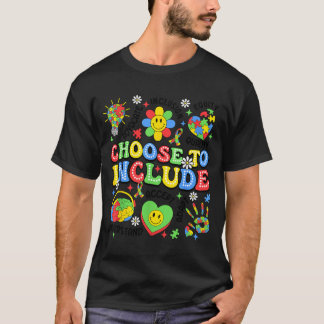 Choose to Include Inclusion Autism Awareness T-Shirt