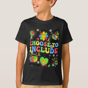 Choose to Include Inclusion Autism Awareness T-Shirt