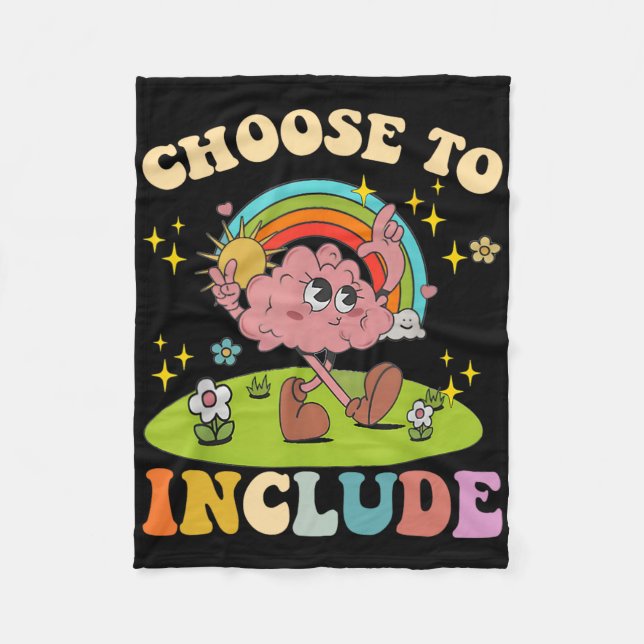 Choose To Include Neurodiversity Autism Teacher Ap Fleece Blanket (Front)