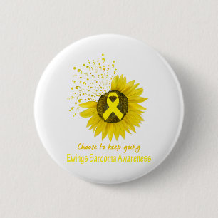 Choose To Keep Going Ewings Sarcoma Awareness 6 Cm Round Badge