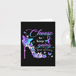 Choose To Keep Going Suicide Awareness High Heel B Card