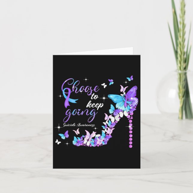 Choose To Keep Going Suicide Awareness High Heel B Card (Front)