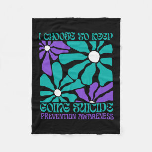 Choose To Keep On Going Women Suicide Prevention A Fleece Blanket