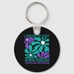 Choose To Keep On Going Women Suicide Prevention A Key Ring