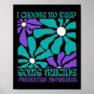 Choose To Keep On Going Women Suicide Prevention A Poster