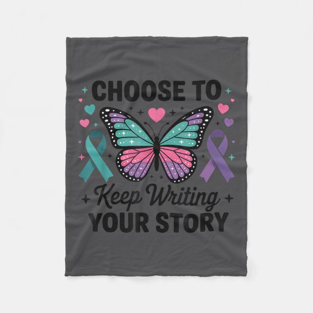 Choose To Keep Writing Your Story Insrational Butt Fleece Blanket (Front)