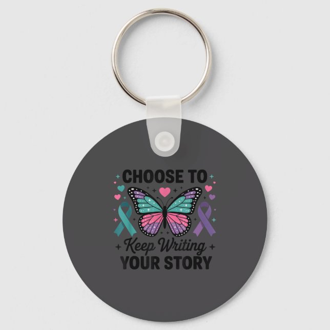 Choose To Keep Writing Your Story Insrational Butt Key Ring (Front)