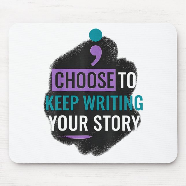 Choose To Keep Writing Your The Story For Women Me Mouse Mat (Front)