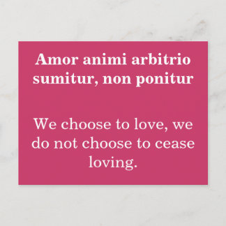 Choose to love - Publilius Syrus quote Postcard