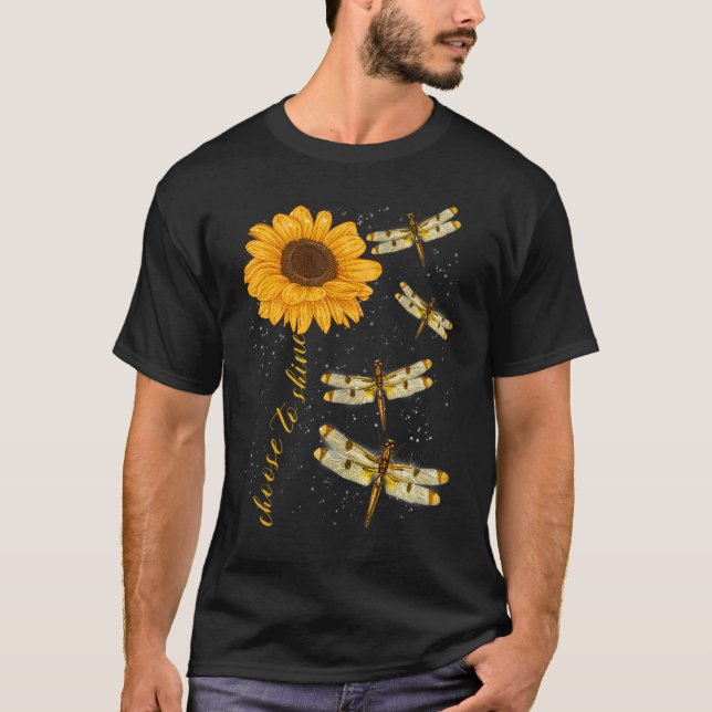 Choose To Shine Dragonfly Sunflower Teacher Growth T-Shirt (Front)
