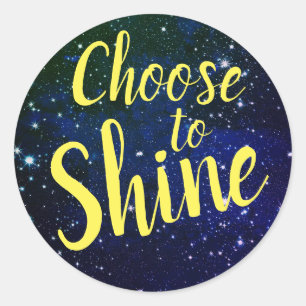 Choose to Shine Stars Cosmos Classic Round Sticker