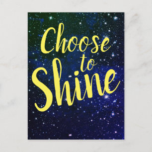 Choose to Shine Stars Cosmos Postcard