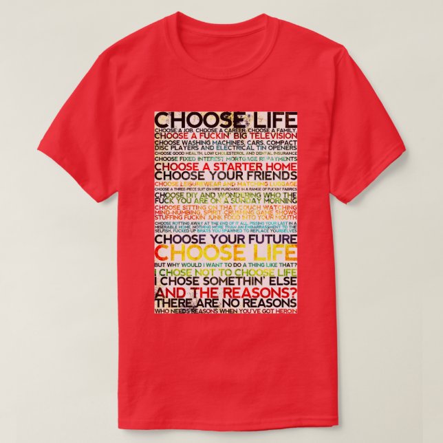 Choose Trainspotting  T-Shirt (Design Front)