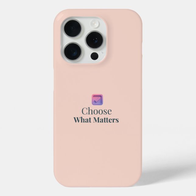 Choose What Matters Minimal Motivational iPhone Ca Case-Mate iPhone Case (Back)