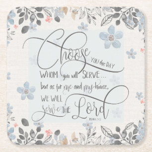 Choose who you will serve - Joshua 24:15 Square Paper Coaster