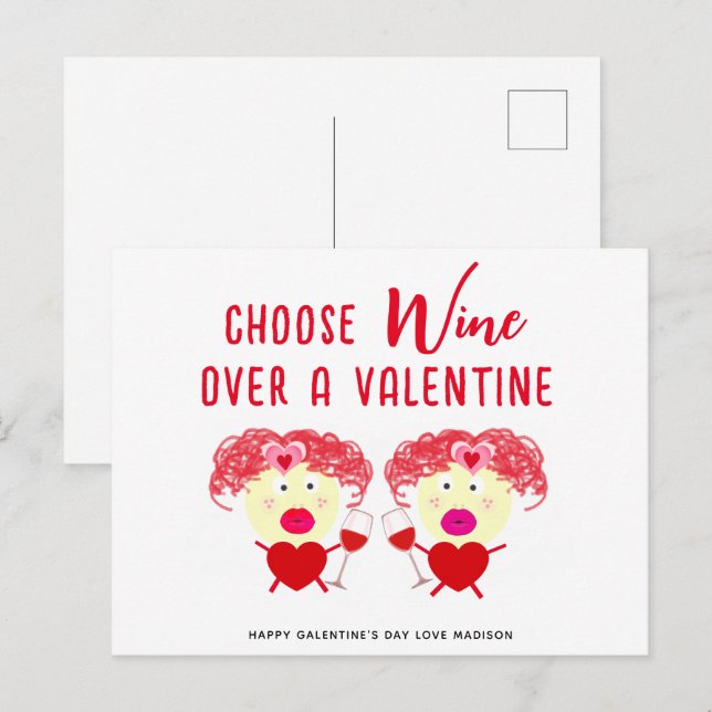 Choose Wine Over A Valentine Funny Galentines Day Holiday Postcard (Front/Back)
