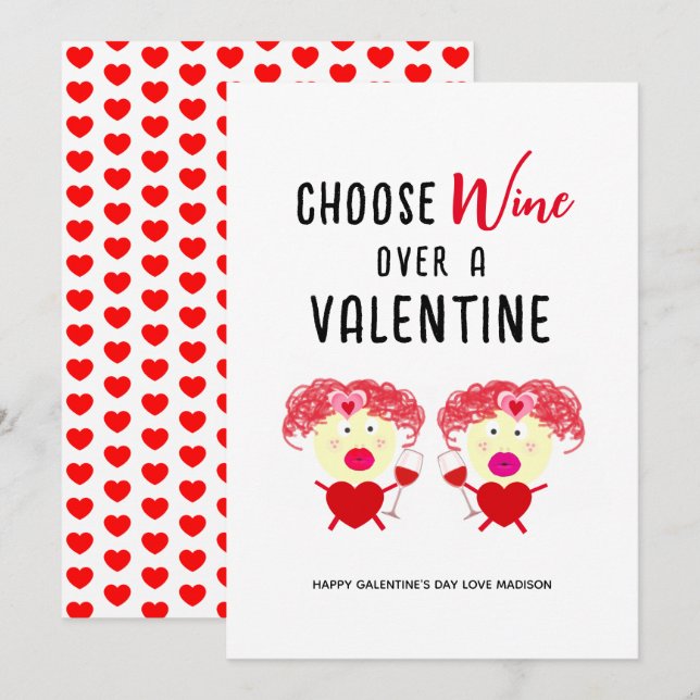 Choose Wine Over A Valentine Funny Galentines Holiday Card (Front/Back)