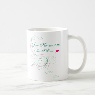 Choose your mug: "Jesus Knows Me, This I Love" Coffee Mug
