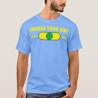 Choose Your Side On Off Switch T-Shirt